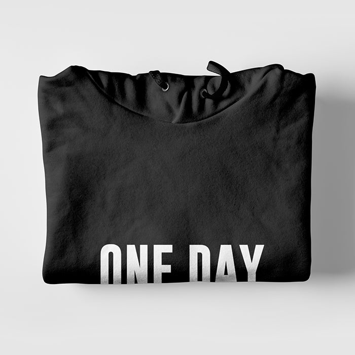 One Day At A Time Hoodie