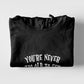 You're Never To Old To Set Another Goal Or To Dream A New Dream Hoodie