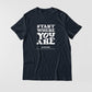 Start Where You Are T-shirt