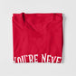 You're Never To Old To Set Another Goal Or To Dream A New Dream T-Shirt