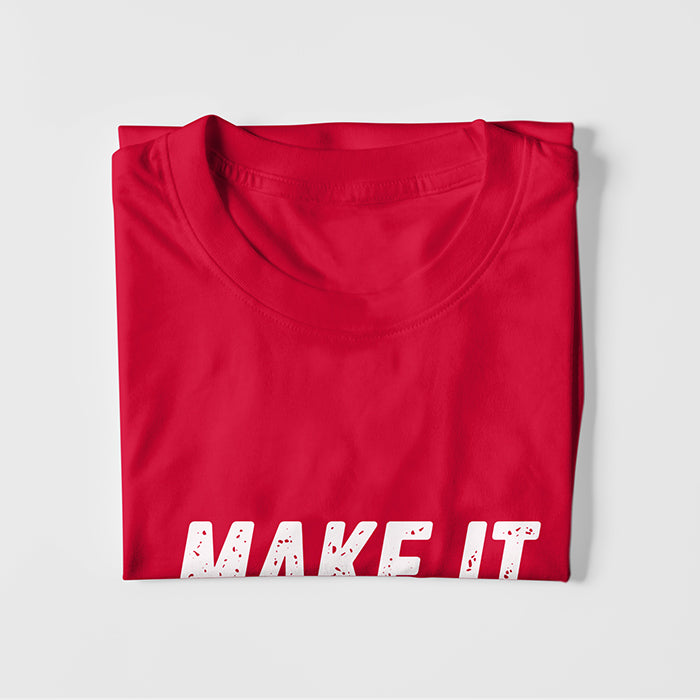 Make It Happen T-Shirt