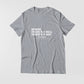 Where There's A Will There's A Way T-Shirt